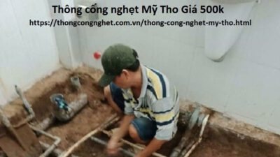 thông cống nghẹt mỹ tho