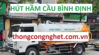 Hút Hầm Cầu Tại Bình Định Giá 500k, BẢO HÀNH DÀI HẠN