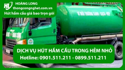 dịch vụ hút hầm cầu trong hẻm nhỏ