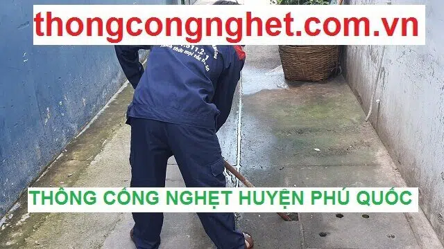 thông cống nghẹt huyện phú quốc