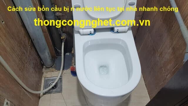 cách sửa bồn cầu bị rò rỉ nước