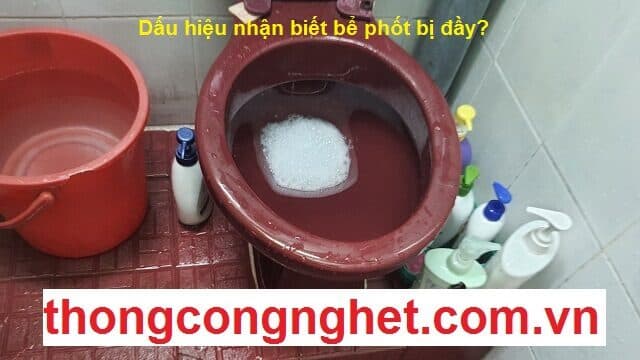 dấu hiệu nhận biết bể phốt bị đầy