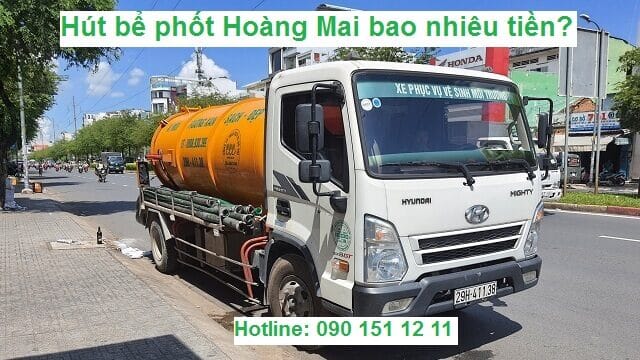 dịch vụ hút bể phốt hoàng mai giá bao nhiêu tiền 1 khối