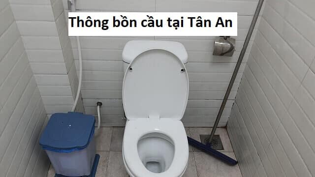 thông bồn cầu tại tân an
