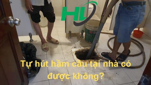 hút hầm cầu không đục phá